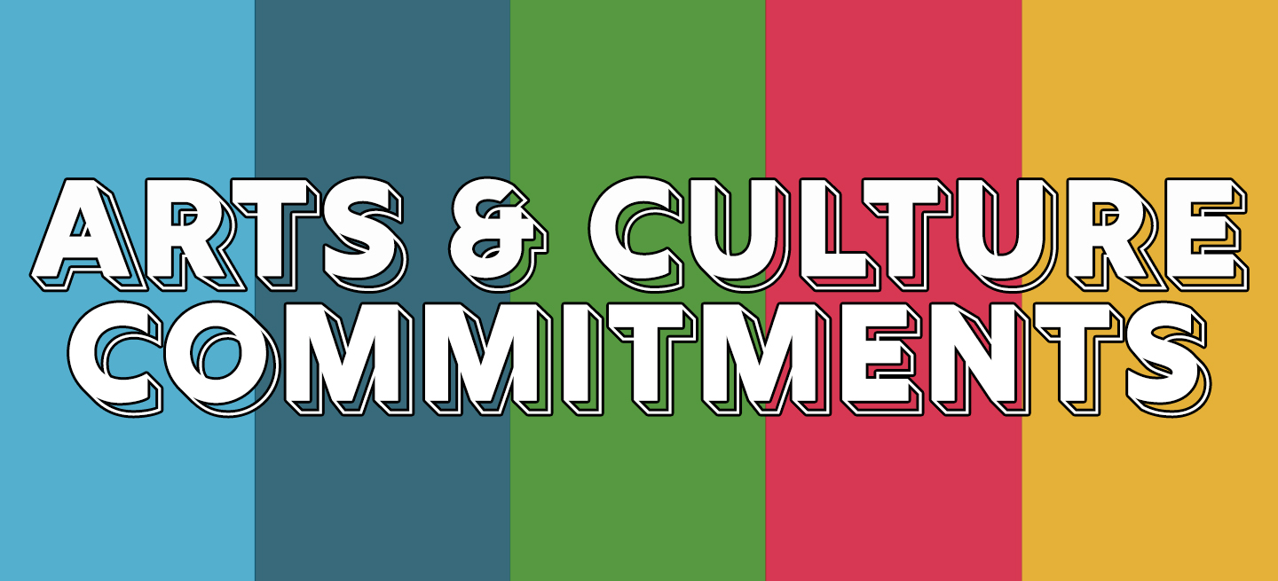 Arts & Culture Commitments